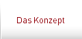Das Konzept